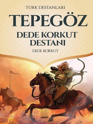cover image of Tepe Göz- Dede Korkut Destanı